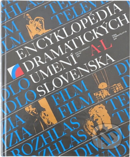 Kniha: Encyklopédia dramatických umení Slovenska (VEDA). VEDA, 1990