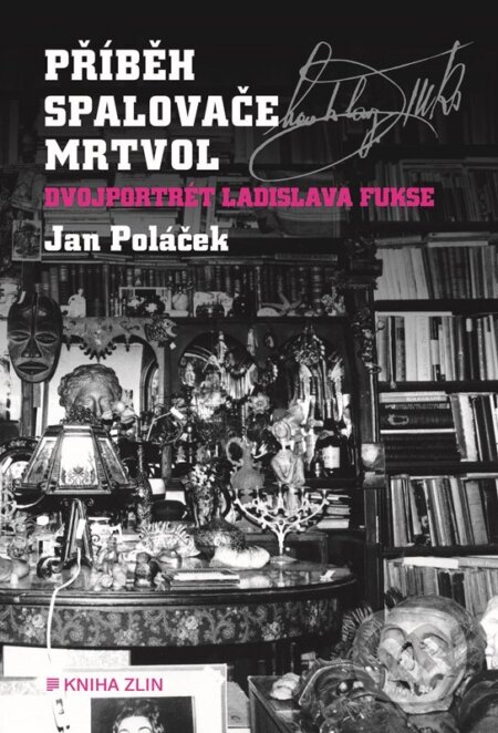 Příběh spalovače mrtvol - Jan Poláček, Kniha Zlín, 2023
