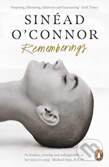 Rememberings - Sinéad O&#039;Connor, Penguin Books, 2021