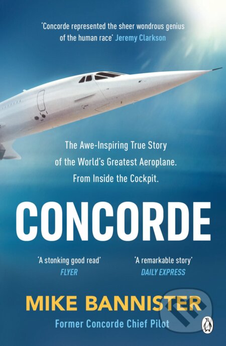 Concorde - Mike Bannister, Penguin Books, 2023