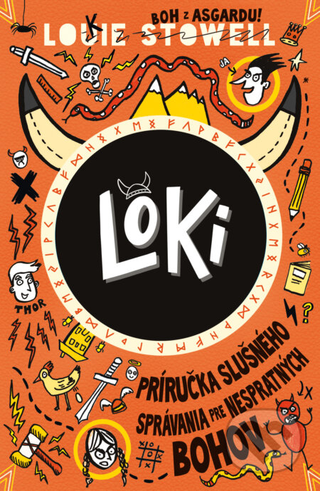 Loki: Príručka slušného správania pre nespratných bohov - Louie Stowell, Slovart, 2023