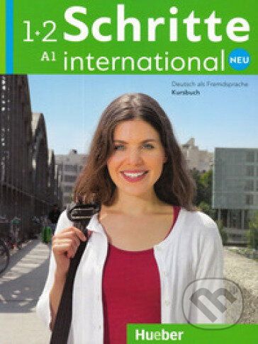 Schritte international Neu 1-2: A1 Kursbuch, Max Hueber Verlag