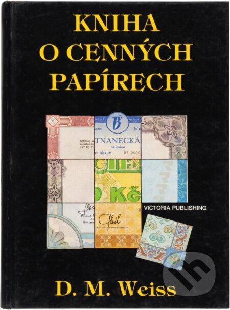 Kniha: Kniha o cenných papírech (David M. Weiss). , 1995