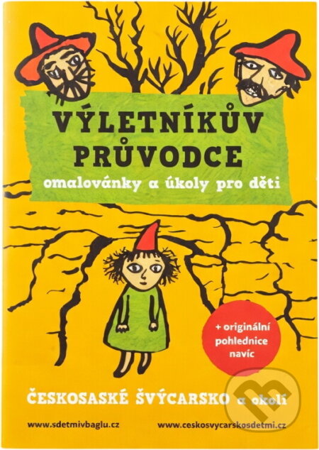 Kniha: Výletníkův průvodce : omalovánky a úkoly pro děti : Českosaské Švýcarsko a okolí (Jana Červenková). , 2018