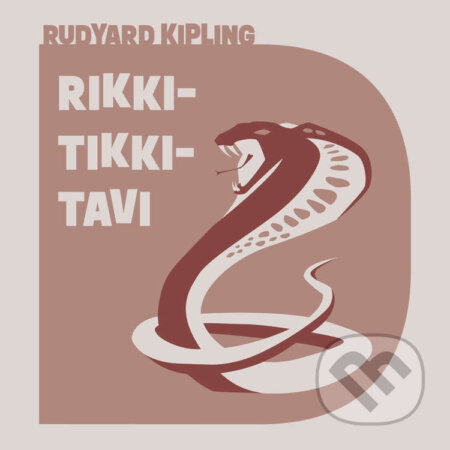 Rikki-tikki-tavi a jiné povídky o zvířatech - Rudyard Kipling, Tympanum, 2023