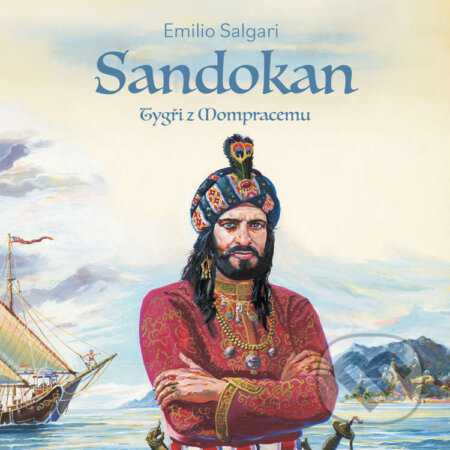 Sandokan I: Tygři z Mompracemu - Emilio Salgari, Tympanum, 2023