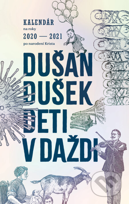 Deti v daždi - Dušan Dušek, Slovart, 2023