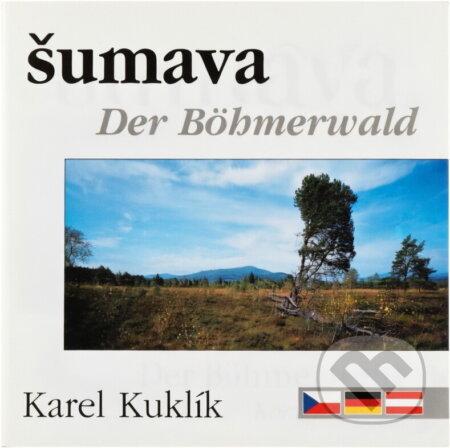 Kniha: Šumava (Karel Kuklík). , 1993