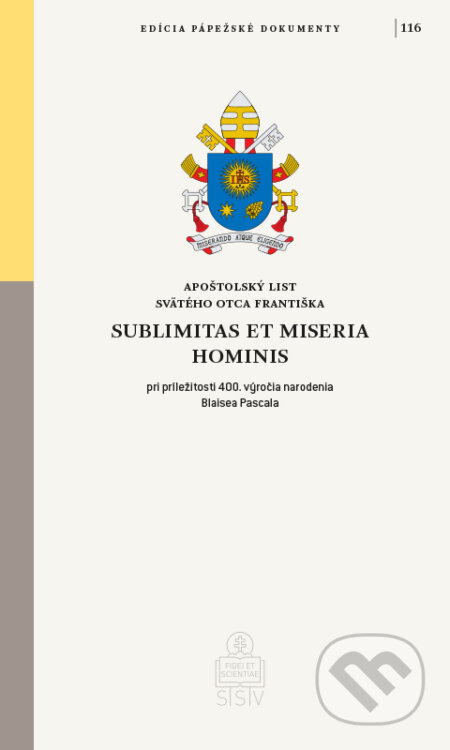 Sublimitas et miseria hominis - Jorge Mario Bergoglio – pápež František, Spolok svätého Vojtecha, 2023