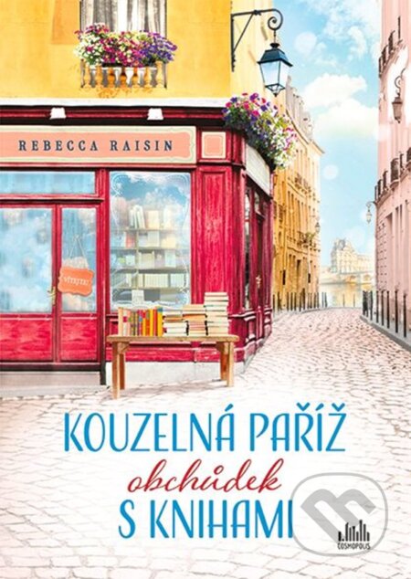 Kouzelná Paříž - Obchůdek s knihami - Rebecca Raisin, Cosmopolis, 2023