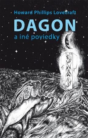 Dagon a iné poviedky - Howard Phillips Lovecraft, izkona, 2023