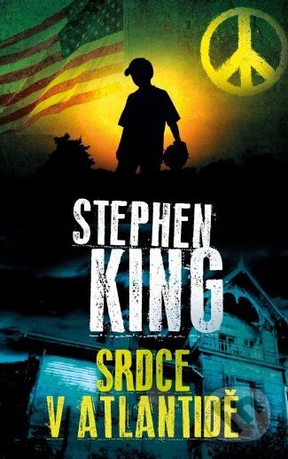 Srdce v Atlantidě - Stephen King - kniha z kategorie Detektivky, thrillery a horory