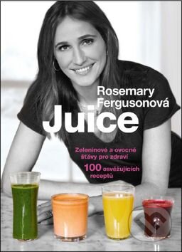 Juice - Rosemary Ferguson, BETA - Dobrovský, 2015