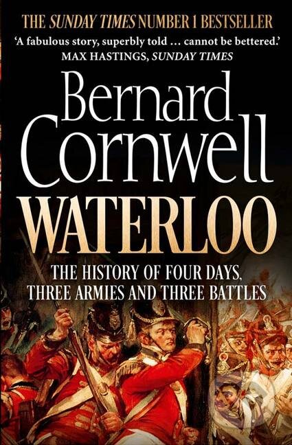 Waterloo (The History of Four Days, Three Armies and Three Battles) - kniha z kategorie Beletrie pro děti