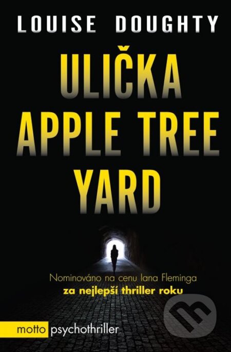Ulička Apple Tree Yard (český jazyk) - Louise Doughty, Motto, 2015