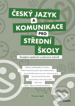 Český jazyk a komunikace pro střední školy, Didaktis CZ, 2013