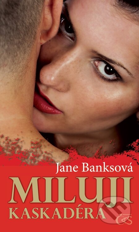 E-kniha: Miluji kaskadéra (Jane Banksová). Čas, 2012