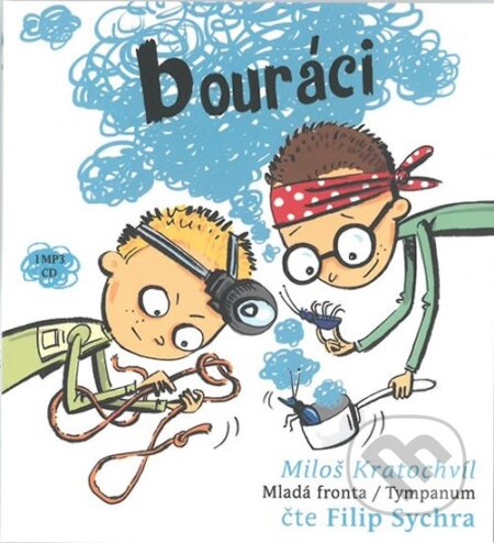 Obálka – Bouráci - Pachatelé dobrých skutků (CD (mp3))