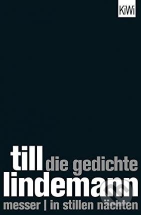 Die Gedichte - Till Lindemann, KiWi, 2015