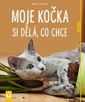 Moje kočka si dělá, co chce - Birgit Kieffer, Vašut, 2015