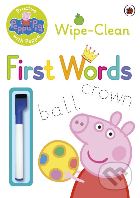 Peppa Pig: Wipe-Clean First Words, Ladybird Books, 2015