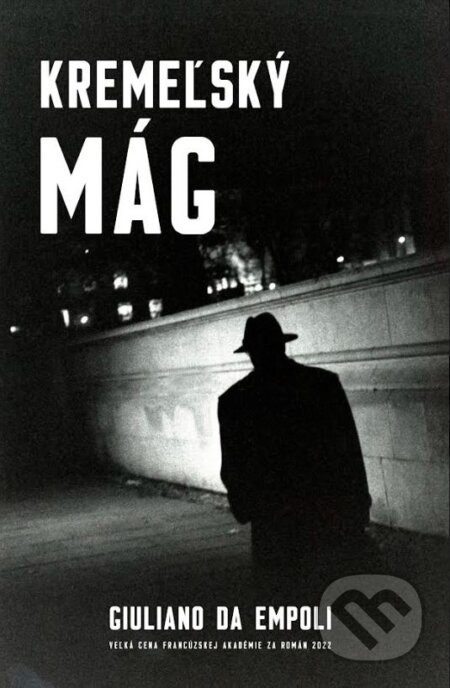 Kremeľský mág - Giuliano Da Empoli - kniha z kategorie Společenská beletrie
