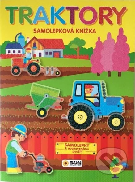 Traktory - samolepková knížka, SUN, 2023