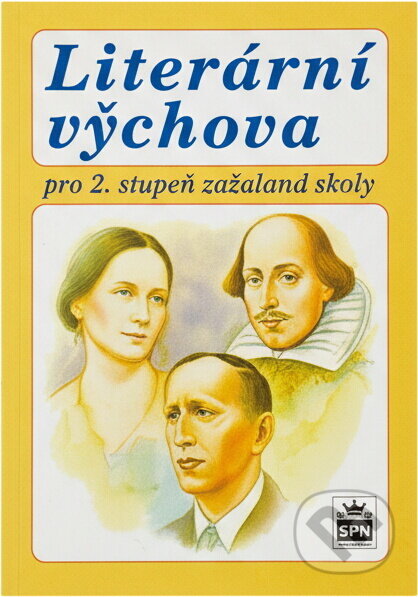 Kniha: Literární výchova pro 2. stupeň základní školy a odpovídající ročníky víceletých gymnázií (Josef Soukal). , 1998