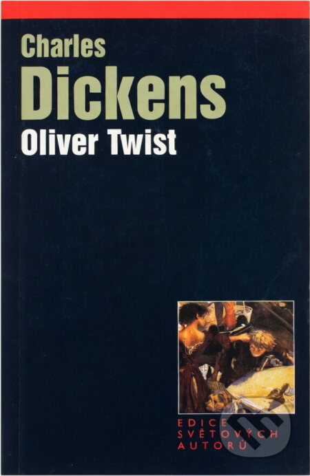 Kniha: Oliver Twist (Charles Dickens). , 2003