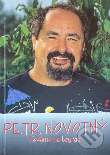 Kniha: Továrna na legraci (Marie Formáčková a Petr Novotný). , 1999