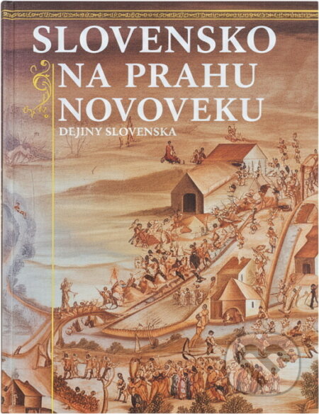 Kniha: Slovensko na prahu novoveku (Matúš Kučera). Mladé letá, 1993