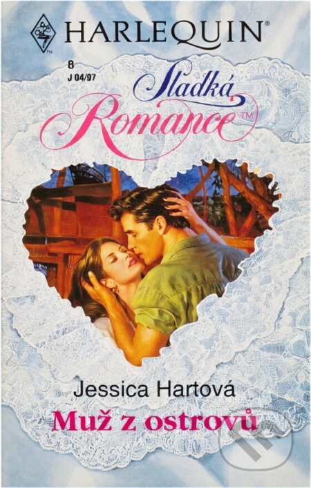 Kniha: Muž z ostrovů (Jessica Hart). Harlequin, 1997