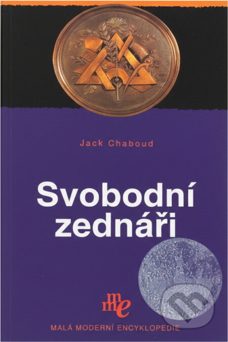 Kniha: Svobodní zednáři (Jack Chaboud). , 2007