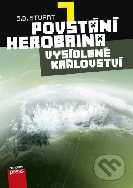 Povstání Herobrina 7: Ztracené království - S.D. Stuart, Computer Press, 2015