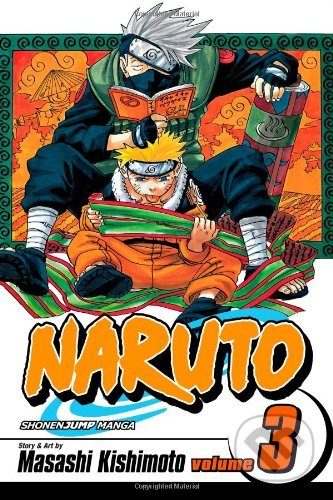 Naruto, Vol. 3: Dreams - Masashi Kishimoto, Viz Media, 2004