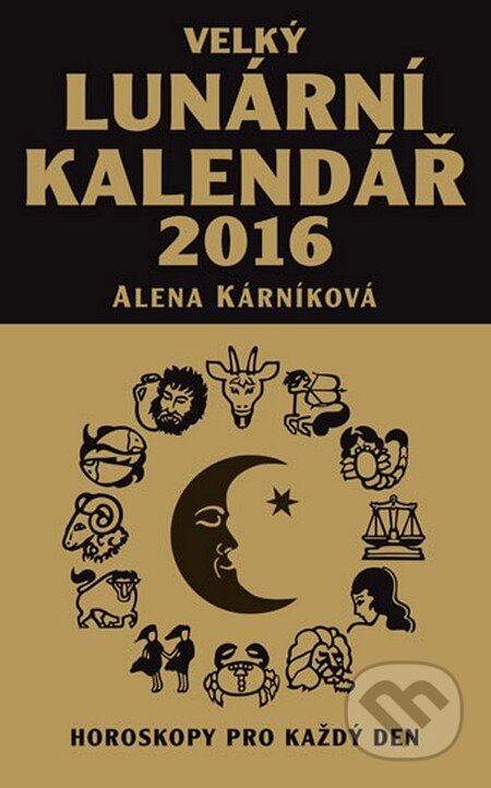 Velký lunární kalendář 2016 - Alena Kárníková, LIKA KLUB, 2015