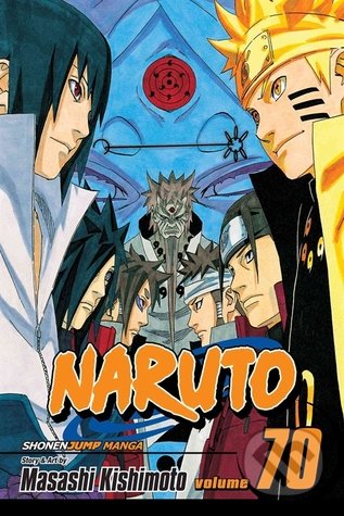 Naruto, Vol. 70: Naruto and the Sage of Six Paths - Masashi Kishimoto, Viz Media, 2015