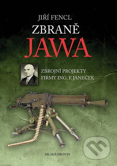 Zbraně Jawa - Jiří Fencl, Mladá fronta, 2015