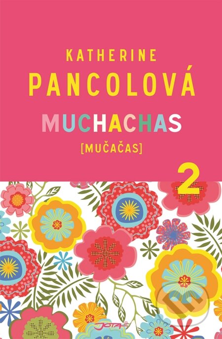E-kniha: Muchachas [:mučačas:] II. (Karen Marie Moning). Jota, 2015