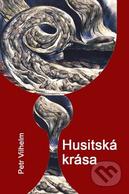 E-kniha: Husitská krása (Vilhelm Petr)