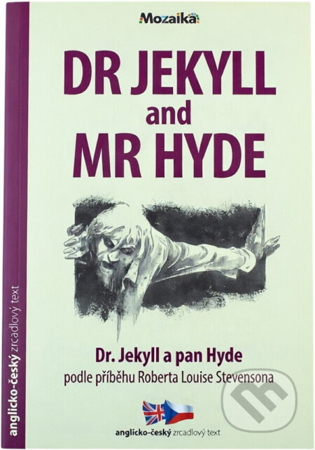 Kniha: Dr Jekyll & Mr Hyde (John Grant). INFOA, 2011
