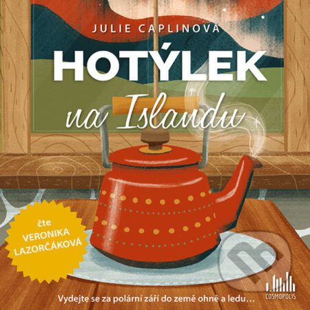 Hotýlek na Islandu - Julie Caplinová, Cosmopolis, 2023