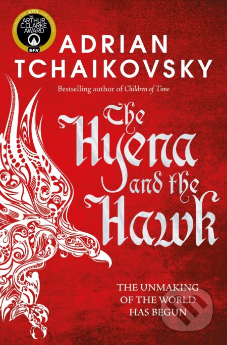 The Hyena and the Hawk - Adrian Tchaikovsky, Tor, 2022