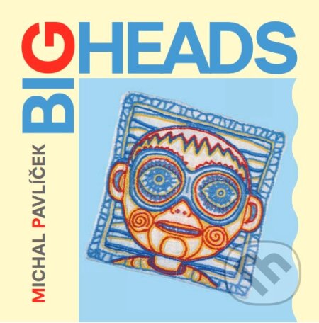Michal Pavlíček: Big Heads LP - Michal Pavlíček, Hudobné albumy, 2023