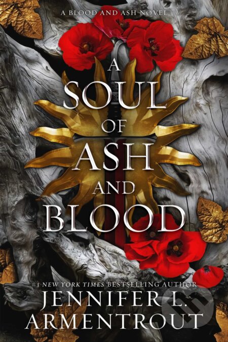 A Soul of Ash and Blood - Jennifer L. Armentrout - kniha z kategorie Beletrie pro děti