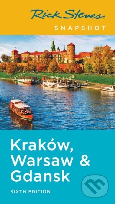 Kraków, Warsaw & Gdansk - Rick Steves, Cameron Hewitt, Avalon, 2019