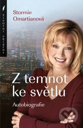 Z temnot ke světlu (Autobiografie) - Stormie Omartian - kniha z kategorie Křesťanství