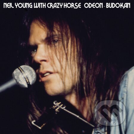 Neil Young & Crazy Horse: Odeon Budokan LP - Neil Young, Crazy Horse, Hudobné albumy, 2023