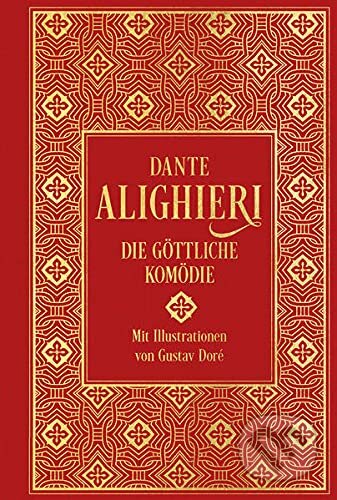 Die Göttliche Komödie (mit über 100 Illustrationen)