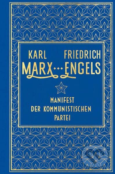 Manifest der Kommunistischen Partei - Friedrich Engels, Karl Marx - kniha z kategorie Společenská beletrie